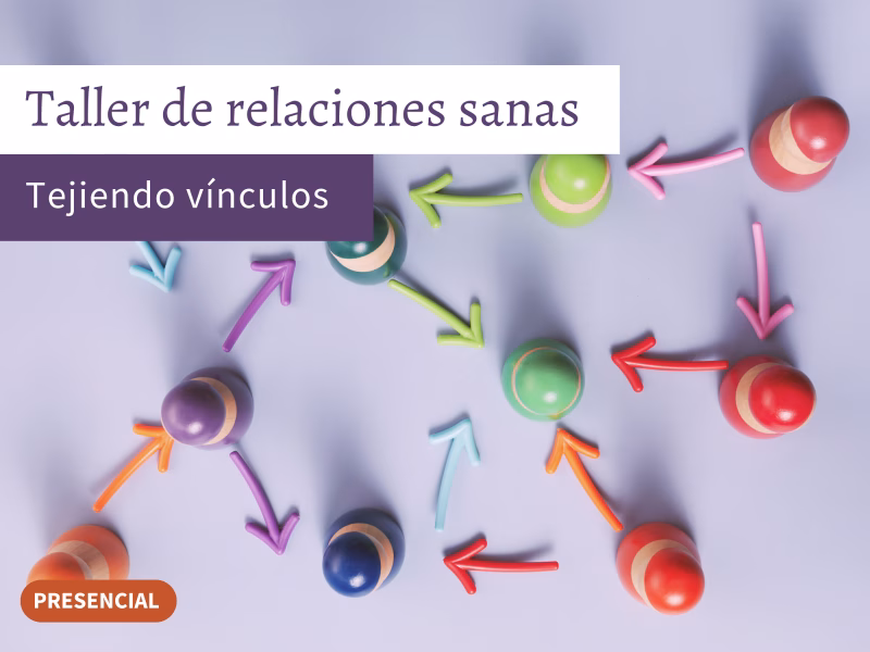Taller de relaciones sanas, tejiendo vínculos, en los centros de Terapiados Valencia
